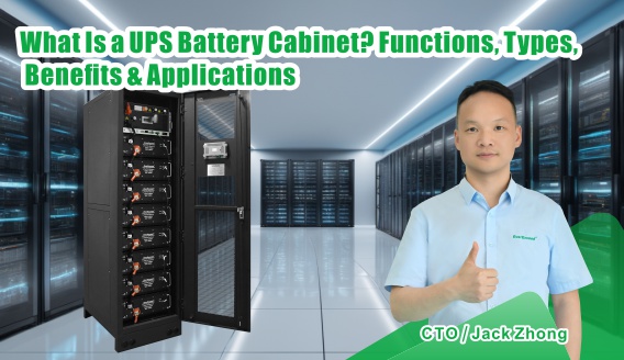 What Is a UPS Battery Cabinet? Functions, Types, Benefits & Applications