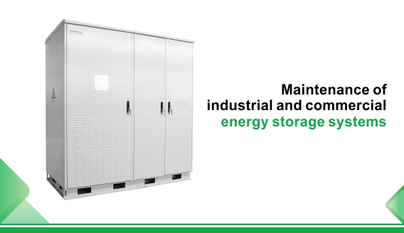 Maintenance of industrial and commercial energy storage systems