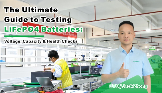 The Ultimate Guide to Testing LiFePO4 Batteries: Voltage, Capacity & Health Checks