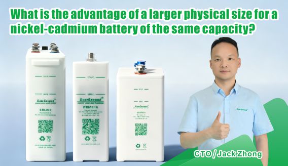 Advantages of Larger-Sized Nickel-Cadmium Batteries at the Same Capacity