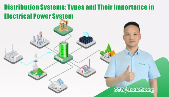 Distribution Systems: Types and Their Importance in Electrical Power System