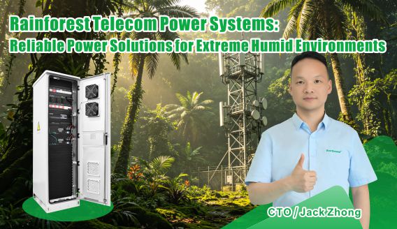 Rainforest Telecom Power Systems: Reliable Power Solutions for Extreme Humid Environments