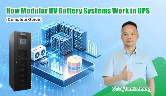 How Modular HV Battery Systems Work in UPS (Complete Guide)