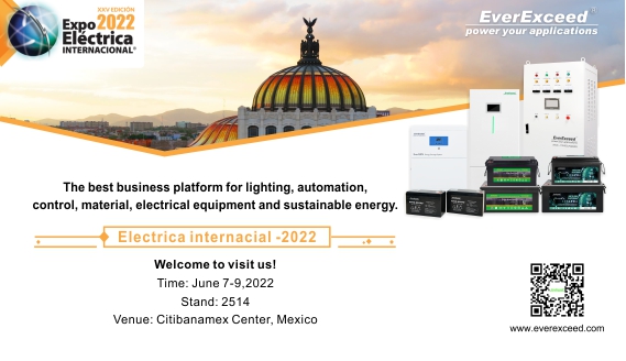 Welcome to visit EverExceed at Expo Electrica internacional-2022